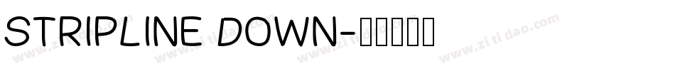 StripLine Down字体转换